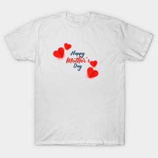 happy mother & # 39; s day T-Shirt